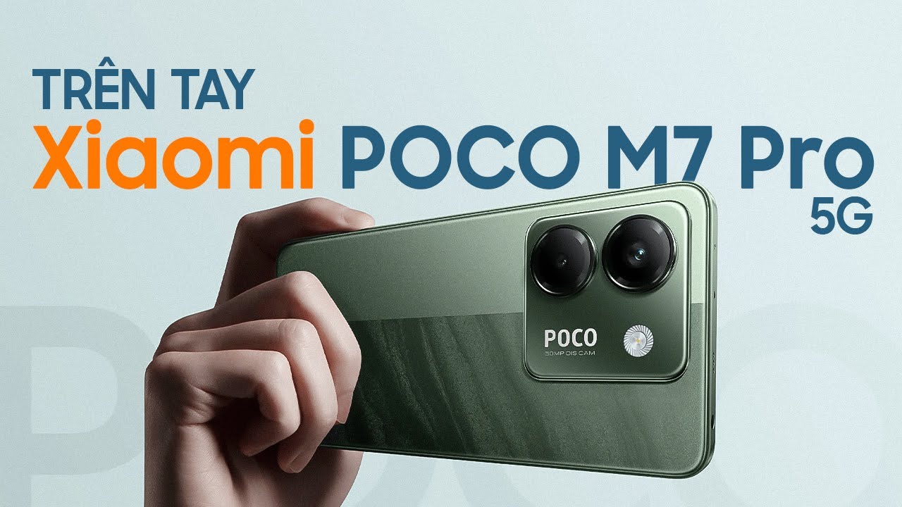 Trên tay POCO M7 Pro 5G: Hơn 6 triệu có AI, Dimensity 7025 Ultra, camera OIS LIỆU CÓ NGON?
