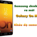 Samsung ra mắt Galaxy On Max: màn hình 5.7″ FullHD, RAM 4GB, camera khẩu độ như S8, giá 5.95 triệu