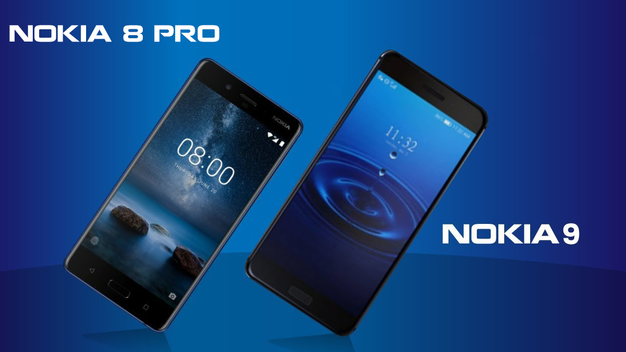 TIN ĐỒN: Nokia 8 Pro và Nokia 9 sẽ được trình làng vào cuối năm nay