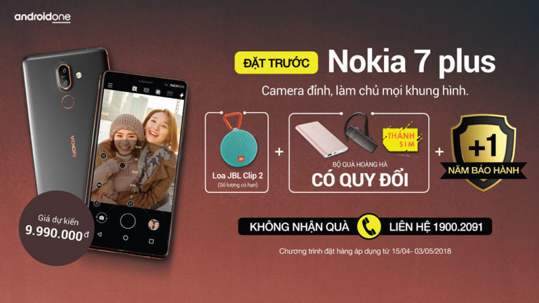 Ưu đãi độc quyền khi đặt hàng Nokia 7 plus tại Hoàng Hà Mobile