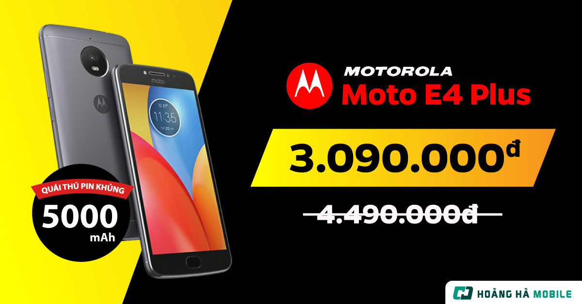 Moto E4 Plus pin khủng 5.000 mAh, thiết kế kim loại sập giá chỉ còn 3.09 triệu đồng