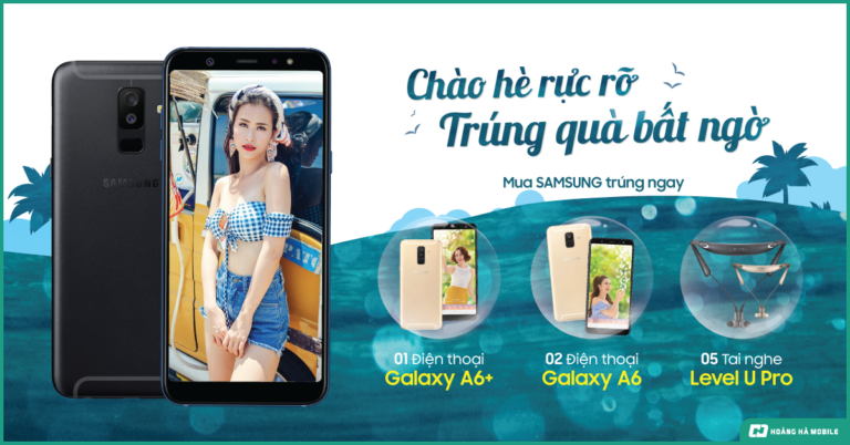 Tháng 6: Chào hè rực rỡ, trúng quà bất ngờ lên đến 30 triệu đồng cùng Samsung