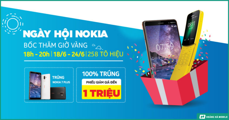Mua smartphone Nokia, trúng thêm Nokia 7 plus và thẻ cào lên tới 1 triệu đồng
