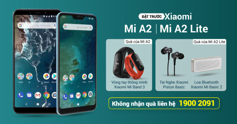 Đặt trước Xiaomi Mi A2 và Mi A2 Lite, nhận quà gần 1.000.000 đồng