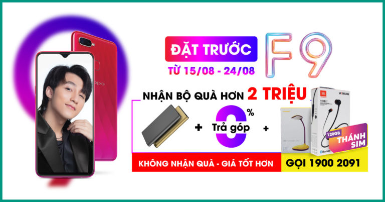 Đặt trước OPPO F9: Nhận quà 2 triệu, trả góp 0%