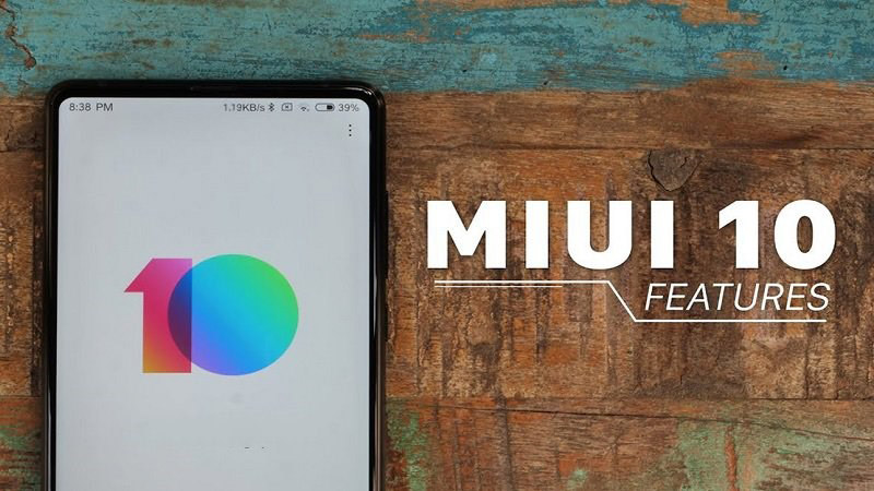 Cập nhật MIUI 10 cho smartphone xiaomi