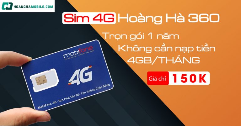 Lướt cả thế giới Internet với SIM MobiFone Hoàng Hà 360