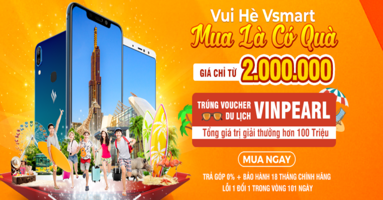 Mua Vsmart – trúng voucher nghỉ mát tại Vinpearl