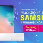 Mua điện thoại Samsung – Trúng điều hòa mát lạnh