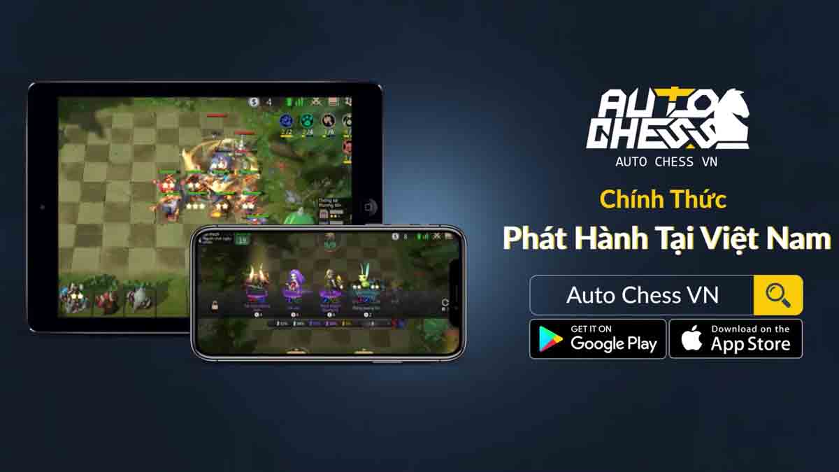 Mời bạn tải về Auto Chess Mobile – Cờ nhân phẩm tại máy chủ Việt Nam