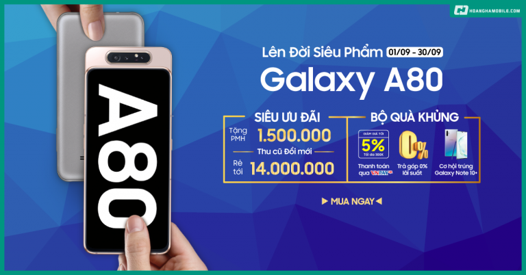 Thu cũ đổi mới Galaxy A80