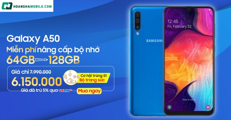 Ưu đãi đặc quyền chỉ có trên Galaxy A50: Miễn phí nâng cấp bản 64GB lên 128GB