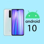 Redmi Note 8 Pro có thể sẽ được update lên Android 10 bất cứ lúc nào