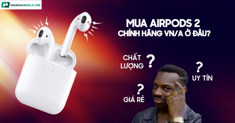 airpods 2 chính hãng