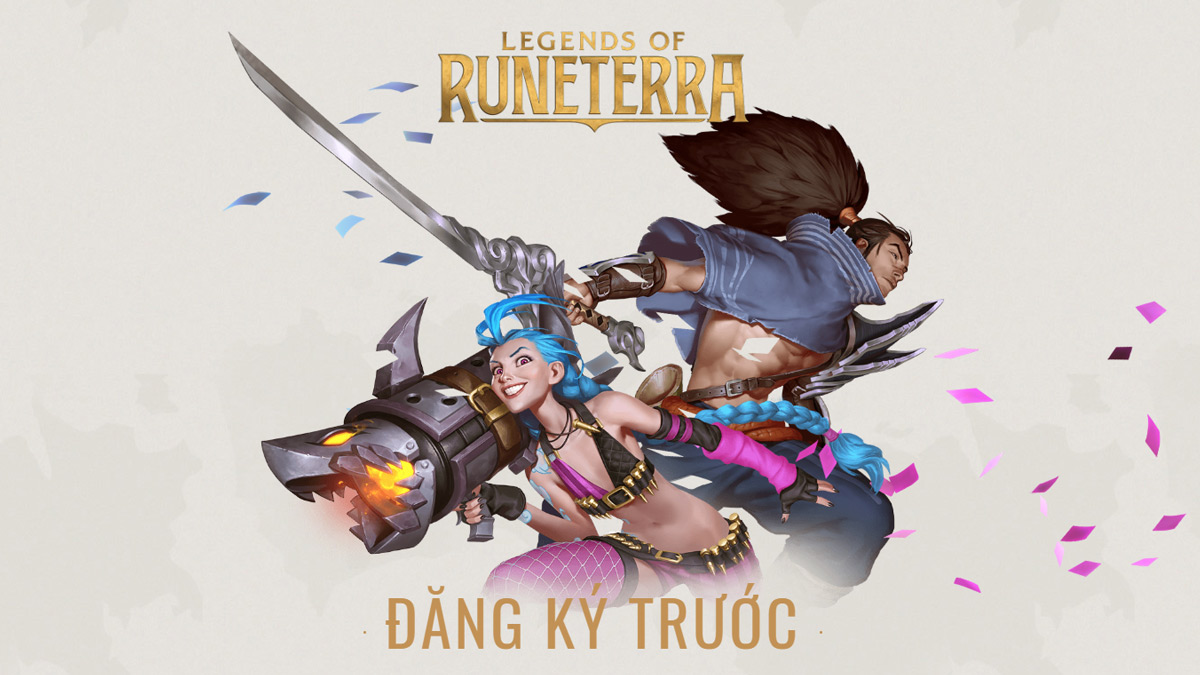 CHÍNH THỨC: Legends of Runeterra – Liên Minh Huyền Thoại thẻ bài sẽ ra mắt ngày 30/04