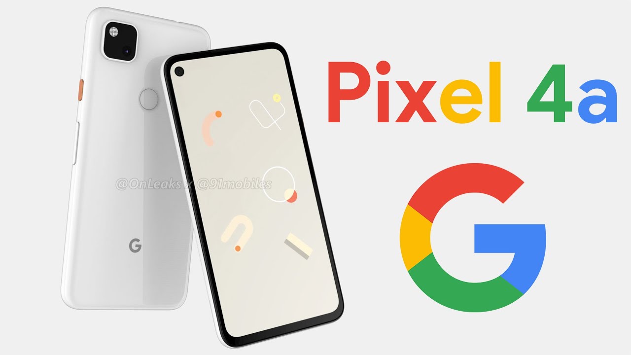 Google Pixel 4A sẽ là siêu phẩm được cho là sẽ ra mắt vào mùa thu này