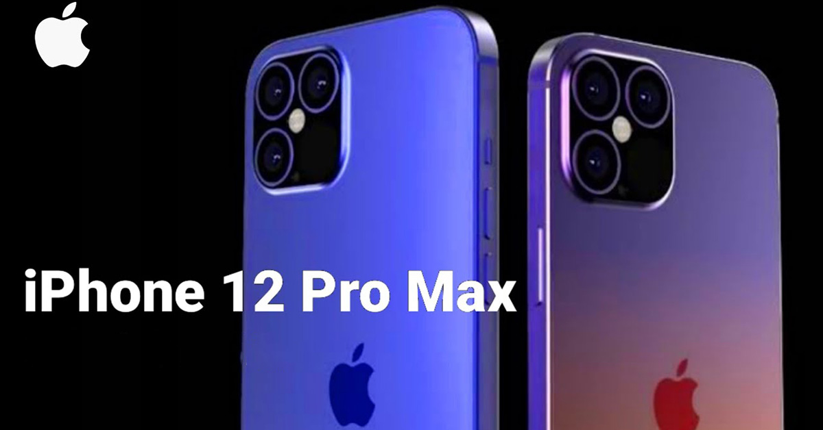 Hé lộ hình ảnh mặt sau và cấu hình phần cứng của iPhone 12 Pro Max