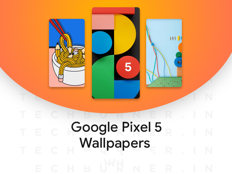 Bộ hình nền của Google Pixel 5 giúp bạn ẩn được nốt ruồi trên màn hình