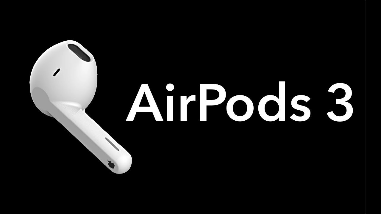 AirPods 3 bắt đầu sản xuất