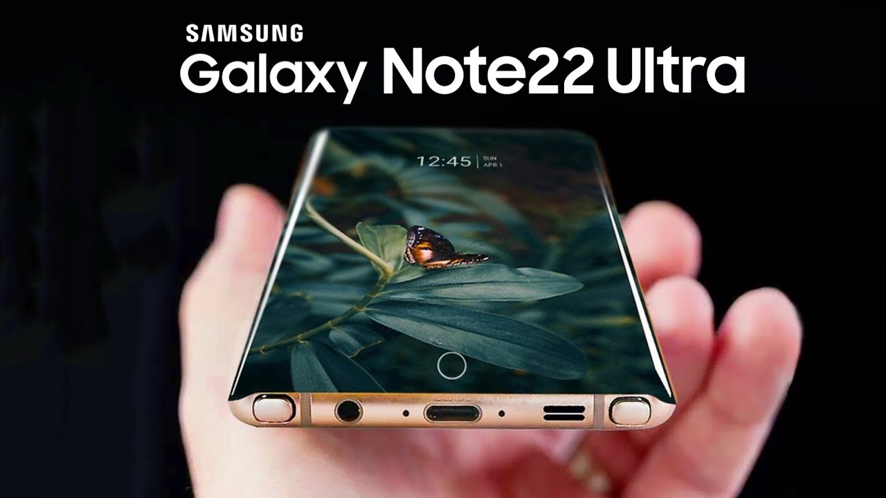 Galaxy Note 22 Ultra xuáº¥t hiá»‡n Ä'áº§y Ä'áº³ng cáº¥p trong concept má»›i | HoÃ ng