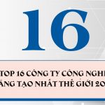Top 16 công ty công nghệ sáng tạo nhất thế giới 2021, Apple vẫn giữ vững “ngôi vương”
