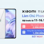 Đặt trước Xiaomi 11 Lite 5G NE Special Combo