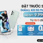 Đặt trước Galaxy A53 5G
