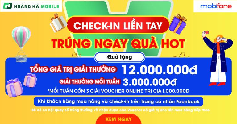 Check-in liền tay – Trúng ngay quà hot