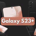 Galaxy S23 Plus bất ngờ lộ giá bán