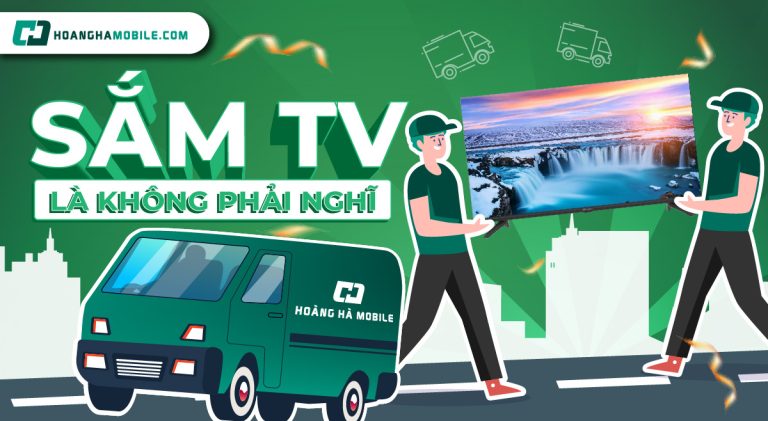 Sắm tivi không phải nghĩ-01