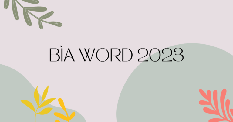 bia-word-dep-va-moi-nhat-cap-nhat-nam-2023