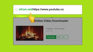 Cách tải video bằng Savefrom nhanh chóng và chuẩn nhất