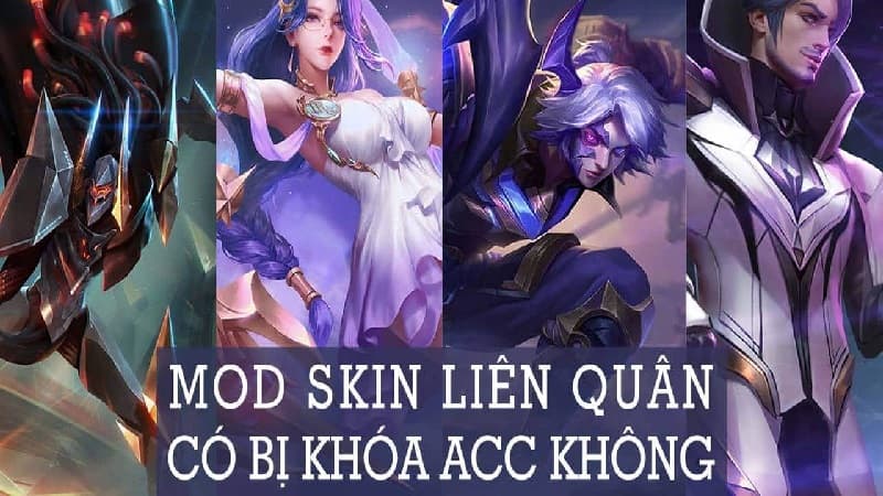 mod-skin-lien-quan-bi-khoa-acc