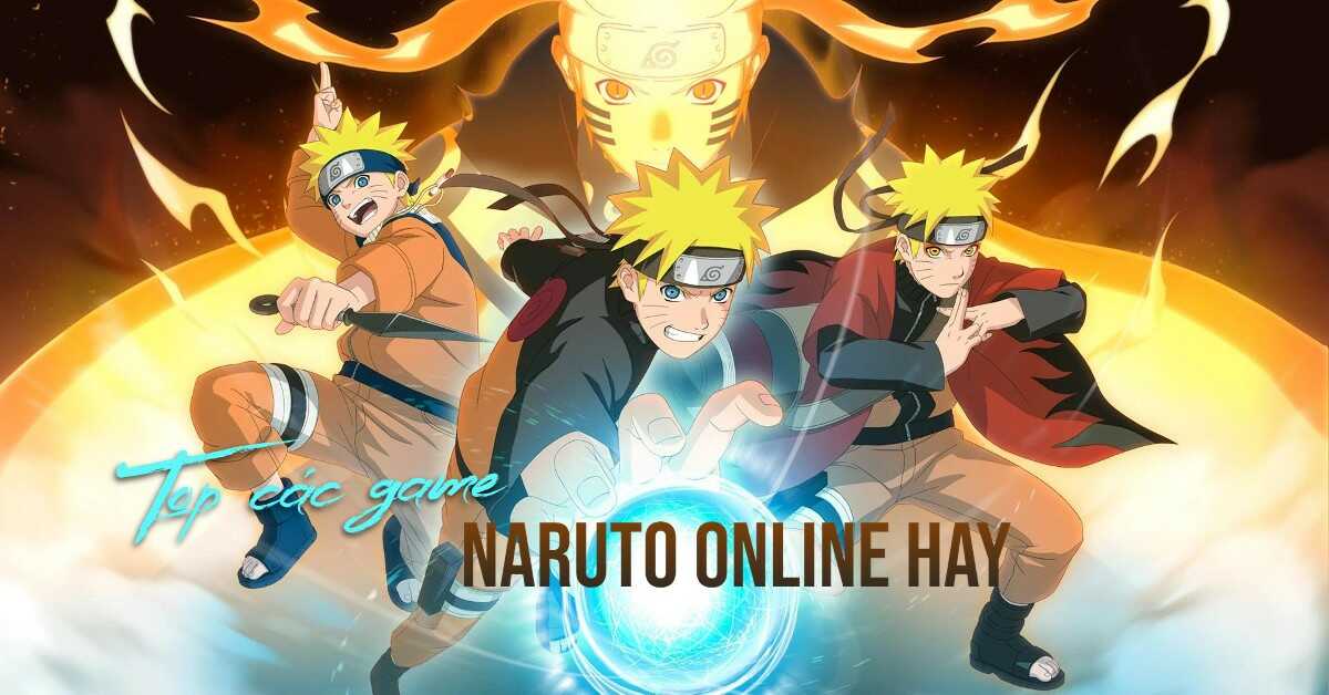 Naruto đại chiến online - Top các game hay nhất