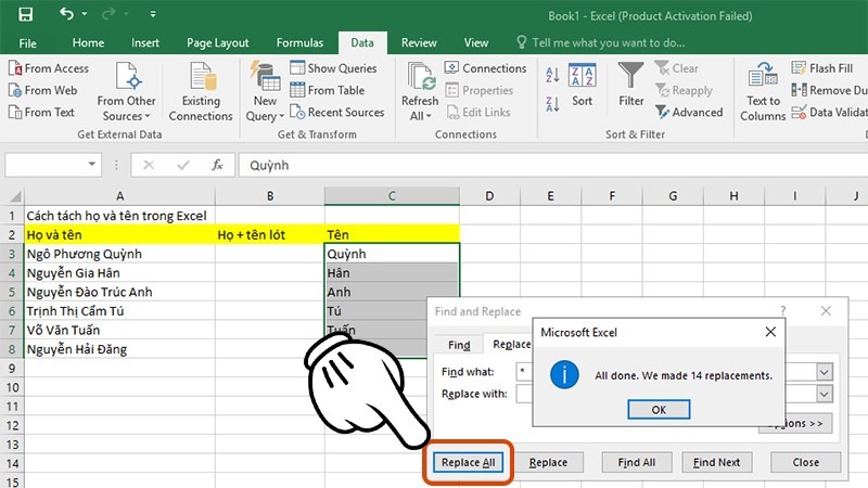 Hướng dẫn cơ hội tách thương hiệu nhập Excel với khí cụ Find and Replace cach-tach-ten-trong-excel-8