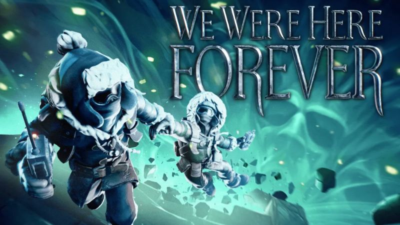 we-were-here-forever-1
