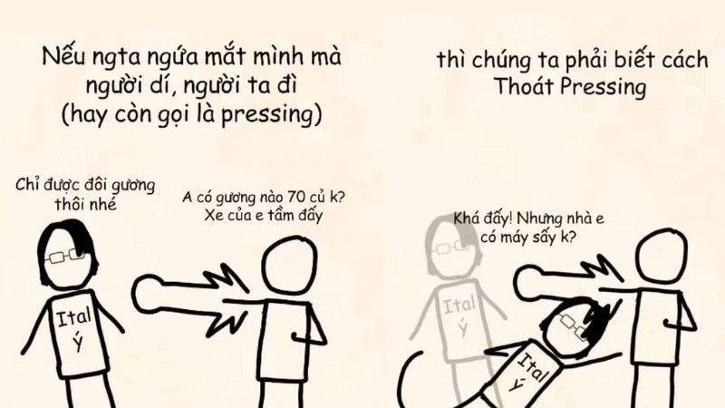 pressing-la-gi-ma-ai-cung-muon-thoat-7