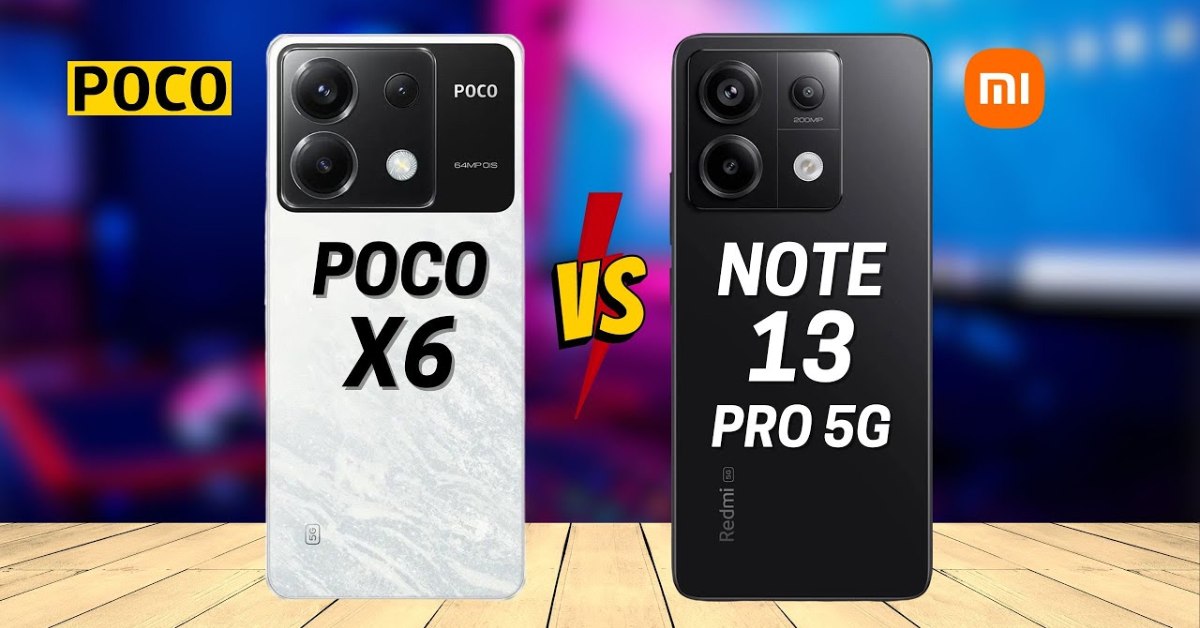 so-sanh-POCO-X6-5G-voi-Redmi-Note-13-Pro
