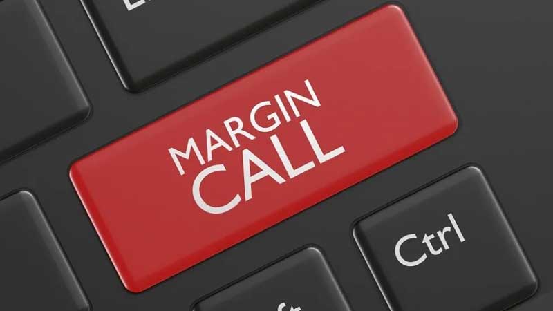 Call margin là gì? Khi nào nhà đầu tư bị call margin