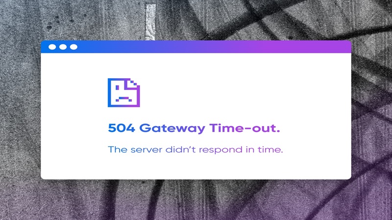 loi-504-gateway-time-out-6