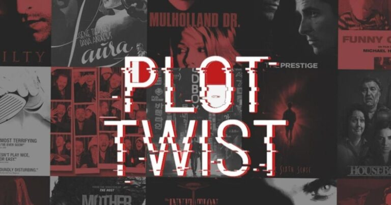 Plot twist là gì? Khám phá những hình thức plot twist trong phim