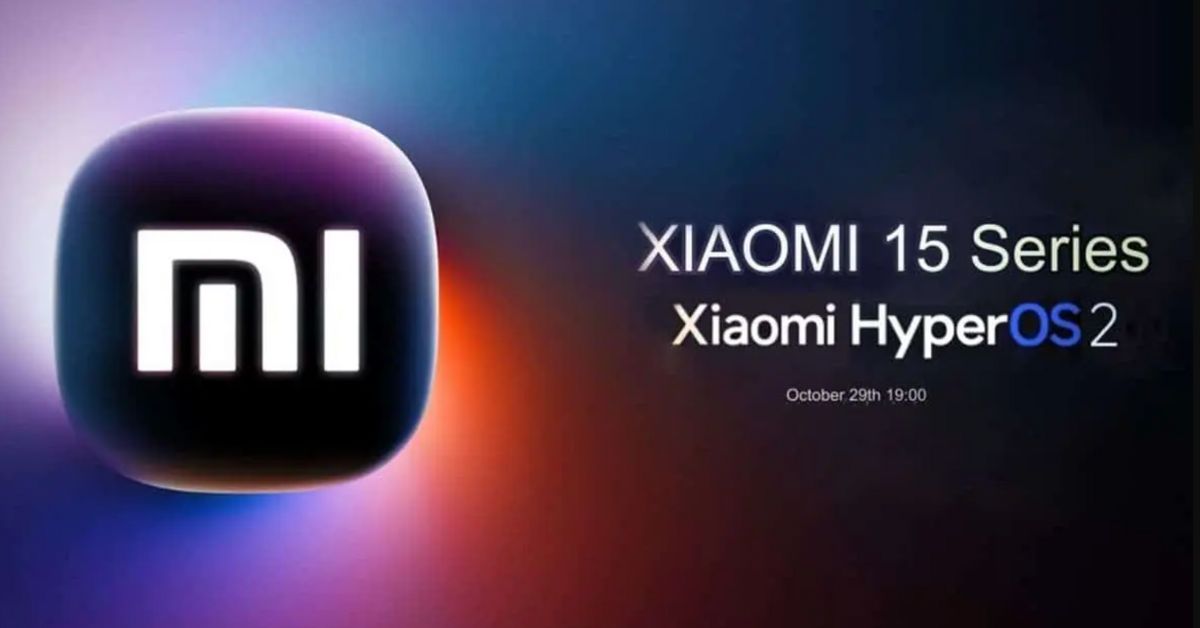 ngày ra mắt Xiaomi 15 Series