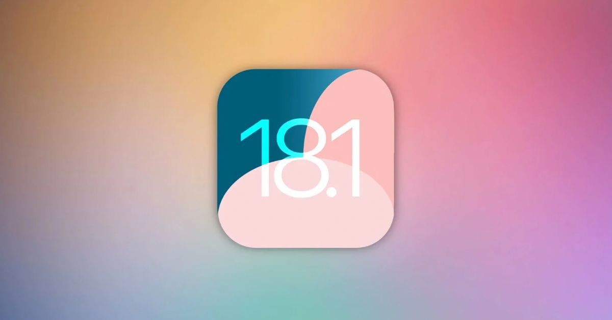 Apple sẽ ra mắt iOS 18.1