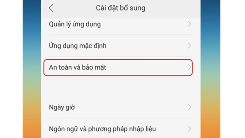 Bước 1: Cho phép cài đặt ứng dụng từ nguồn không xác định