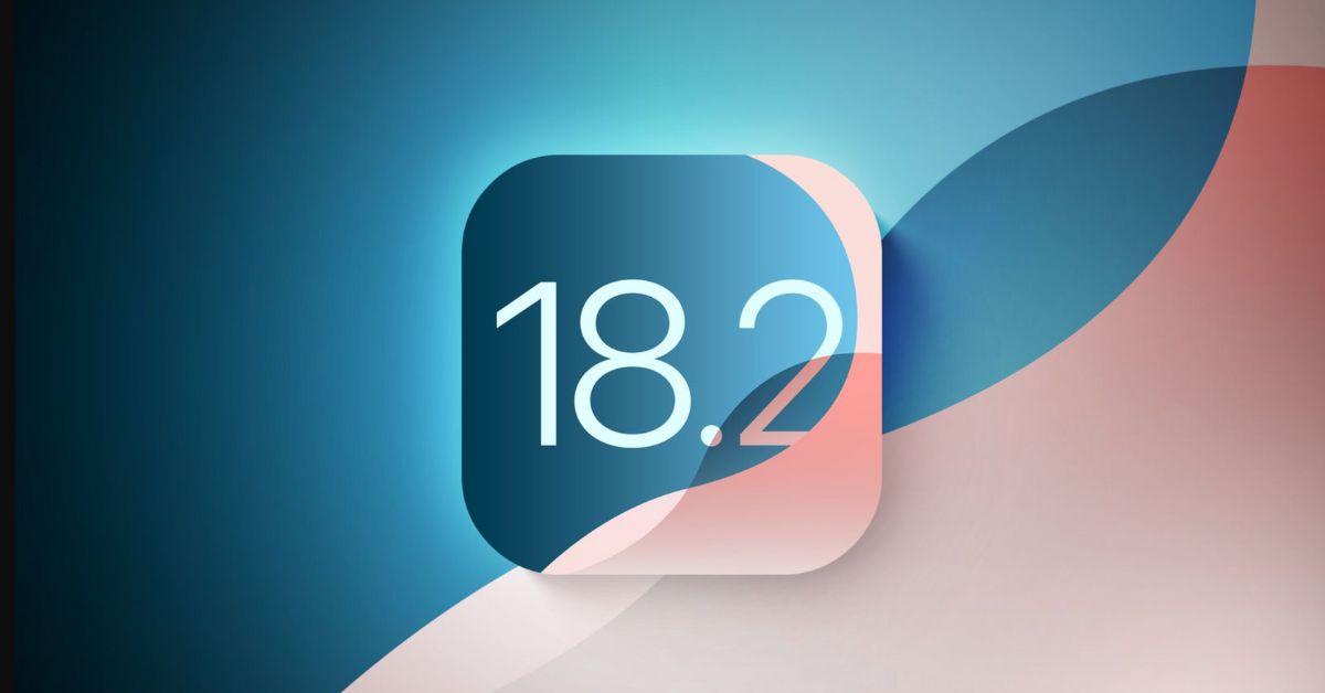 ra mắt iOS 18.2