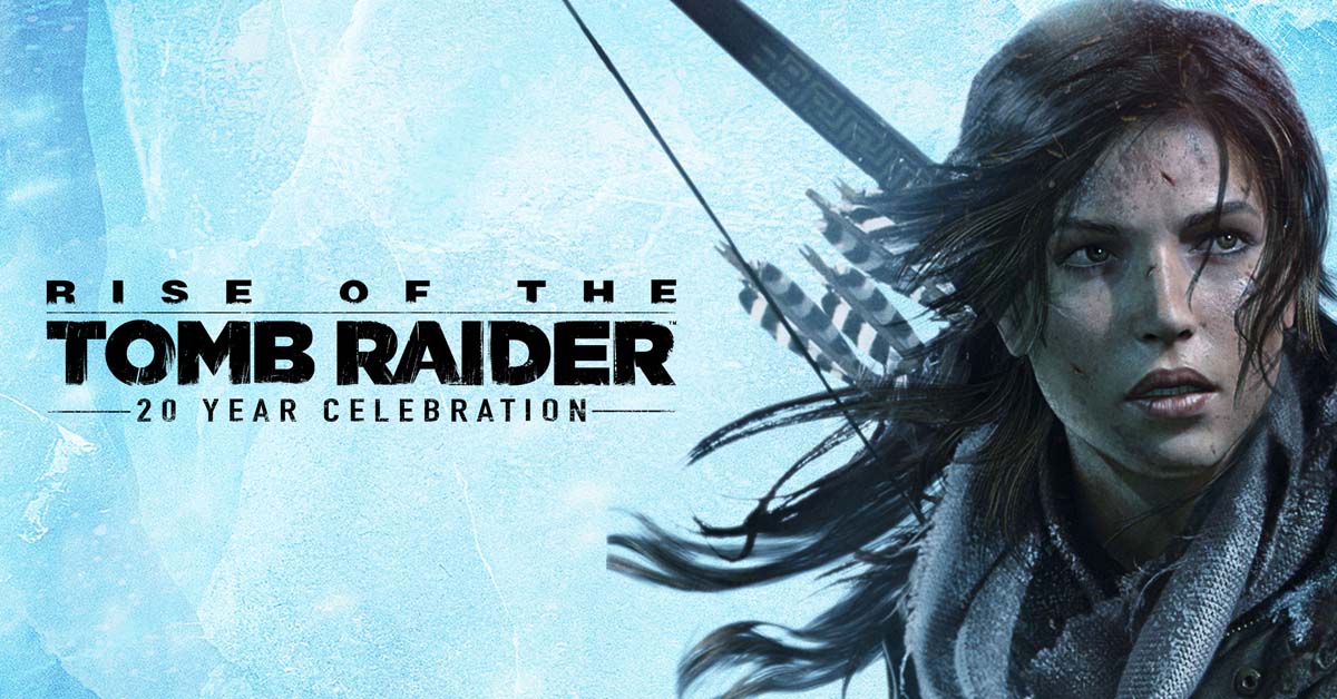 Rise-of-the-Tomb-Raider-20-Year-Celebration