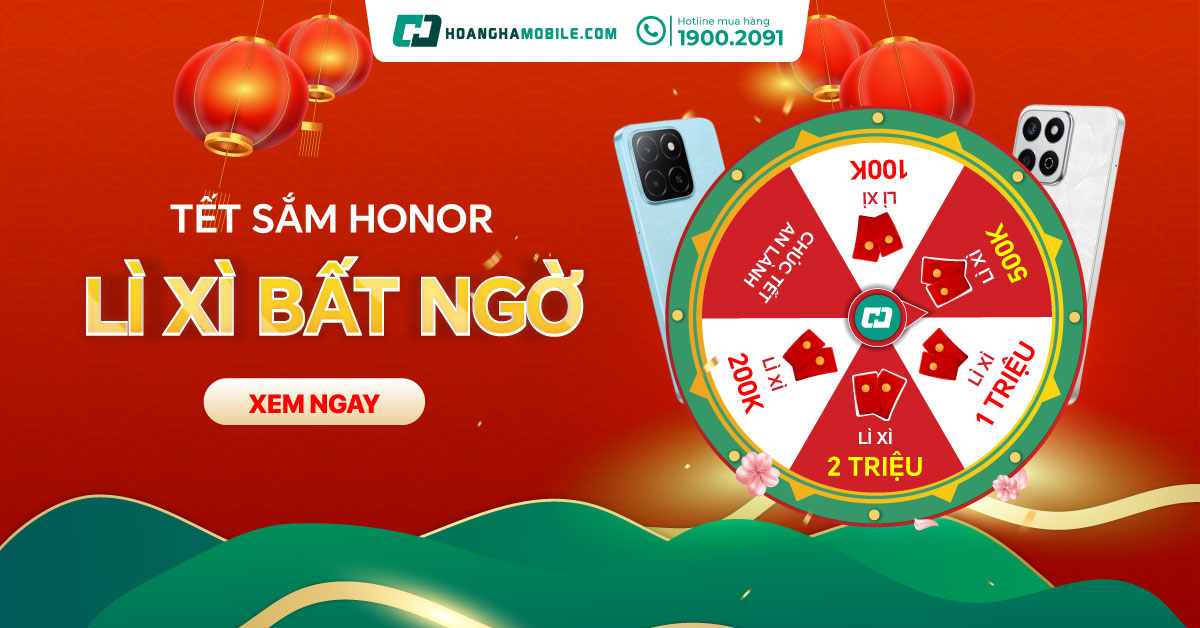 VÒNG QUAY TẾT SẮM HONOR – LÌ XÌ BẤT NGỜ: Tổng giá trị giải thưởng lên đến 27 triệu đồng!