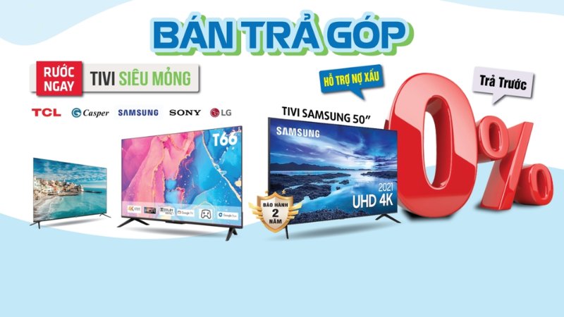 mua-tivi-tra-gop-khong-qua-ngan-hang-la-hinh-thuc-nao-4