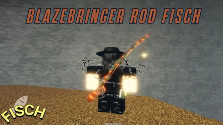 Hướng dẫn cách lấy Blazebringer Rod trong Fisch Roblox