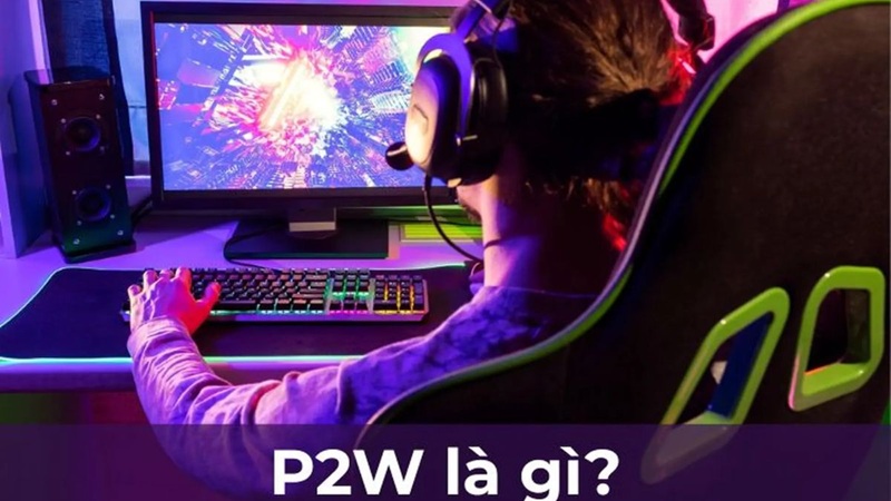 p2w-la-gi-4